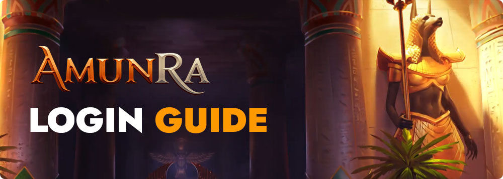 AmunRa Casino Login Guide